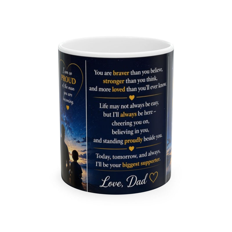 To My Son Ceramic Mug — Inspirational Love from Dad Gift | 11oz & 15oz