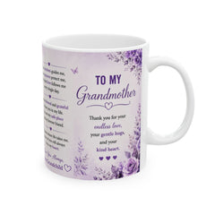 To My Grandmother Ceramic Mug — Heartfelt Love & Appreciation Gift For Grandma | 11oz & 15oz