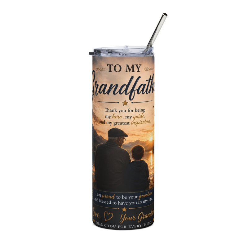 To My Grandfather 20oz Stainless Steel Tumbler -  Heartfelt Gift for Grandpa