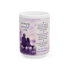 To My Grandmother Ceramic Mug — Heartfelt Love & Appreciation Gift For Grandma | 11oz & 15oz