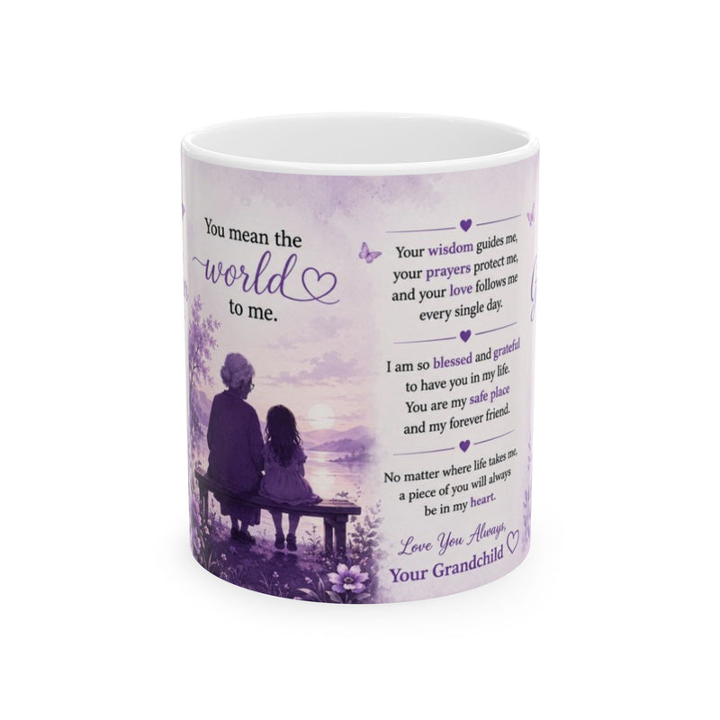To My Grandmother Ceramic Mug — Heartfelt Love & Appreciation Gift For Grandma | 11oz & 15oz